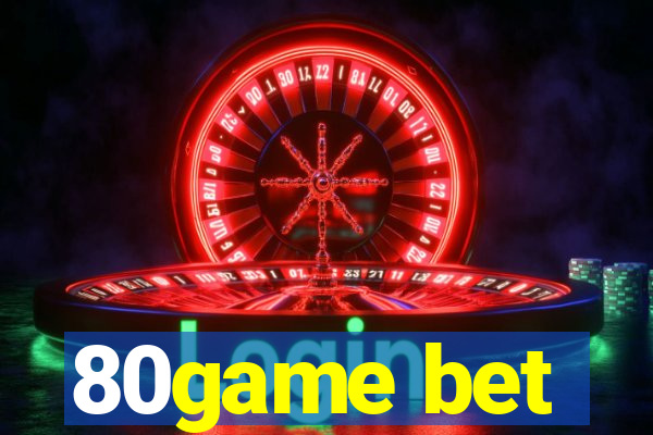 80game bet